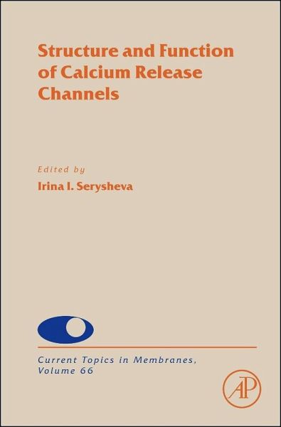 Structure and Function of Calcium Release Channels (eBook, PDF) Structure and Function of Calcium Release Channels (eBook, PDF)