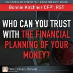 Who Can You Trust with the Financial Planning of Your Money? (eBook, ePUB)