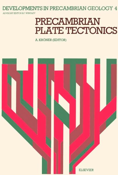 Precambrian Plate Tectonics (eBook, PDF) Precambrian Plate Tectonics (eBook, PDF)