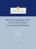 The Self-Organizing Brain: From Growth Cones to Functional Networks (eBook, PDF)