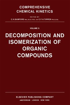 Decomposition and Isomerization of Organic Compounds (eBook, PDF)