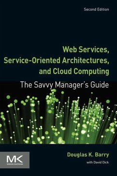Web Services, Service-Oriented Architectures, and Cloud Computing (eBook, ePUB) - Barry, Douglas K.