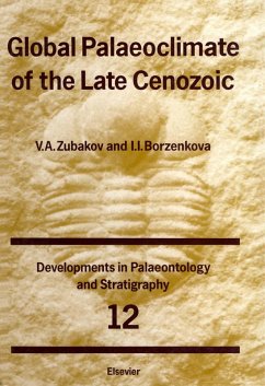 Global Palaeoclimate of the Late Cenozoic (eBook, PDF) - Zubakov, V. A.; Borzenkova, I. I.