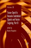 Tissue-Specific Vascular Endothelial Signals and Vector Targeting, Part B (eBook, ePUB)