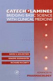 Catecholamines: Bridging Basic Science with Clinical Medicine (eBook, PDF)