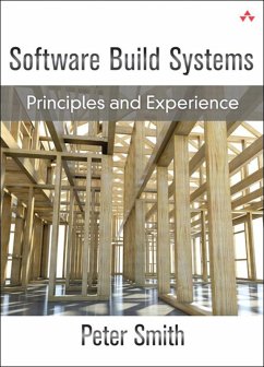 Software Build Systems (eBook, ePUB) - Smith, Peter