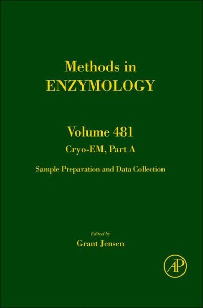 Cryo-EM Part A: Sample Preparation and Data Collection (eBook, ePUB) Cryo-EM Part A: Sample Preparation and Data Collection (eBook, ePUB)