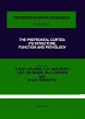 The Prefrontal Cortex: Its Structure,... - Bild 1