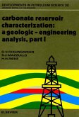 Carbonate Reservoir Characterization: A Geologic-Engineering Analysis, Part I (eBook, PDF) Carbonate Reservoir Characterization: A Geologic-Engineering Analysis, Part I (eBook, PDF)