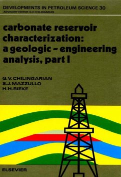 Carbonate Reservoir Characterization: A Geologic-Engineering Analysis, Part I (eBook, PDF) - Dominguez, G. C.; Samaniego V., F.