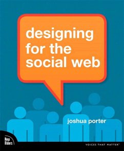 Designing for the Social Web (eBook, ePUB) - Porter, Joshua