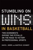 Stumbling On Wins in Basketball (eBook, ePUB)