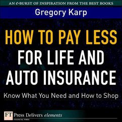 How to Pay Less for Life and Auto Insurance (eBook, ePUB) - Karp, Gregory
