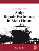 A Guide to Ship Repair Estimates in Man-hours (eBook, ePUB)