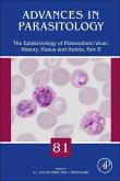 The Epidemiology of Plasmodium vivax: History, Hiatus and Hubris, Part B (eBook, ePUB)