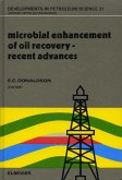 Microbial Enhancement of Oil Recovery - Recent Advances (eBook, PDF)