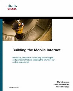 Building the Mobile Internet (eBook, PDF) - Grayson, Mark; Shatzkamer, Kevin; Wierenga, Klaas