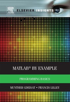 MATLAB® by Example (eBook, ePUB) - Gdeisat, Munther; Lilley, Francis