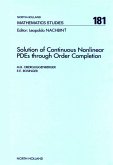 Solution of Continuous Nonlinear PDEs through Order Completion (eBook, PDF)