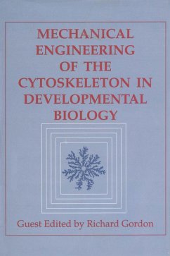 Mechanical Engineering of the Cytoskeleton in Developmental Biology (eBook, PDF)