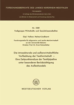 Die intrasektorale und außenwirtschaftliche Verflechtung der Textilwirtschaft - Lindhorst, Helmut