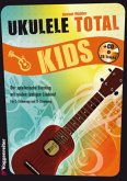 Ukulele Total Kids, m. 1 Audio-CD