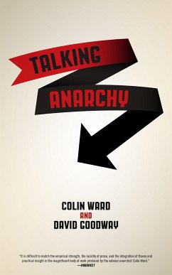Talking Anarchy - Ward, Colin; Goodway, David