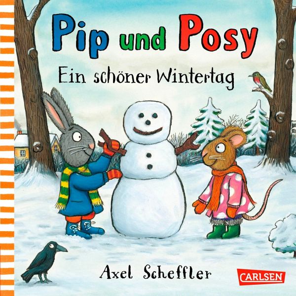 Ein schöner Wintertag / Pip und Posy Bd.6