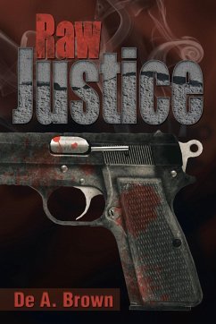 Raw Justice - Brown, de A.