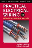 Practical Electrical Wiring: Residential, Farm, Commercial, and Industrial