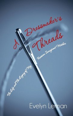 A Dressmaker's Threads - Lerman, Evelyn