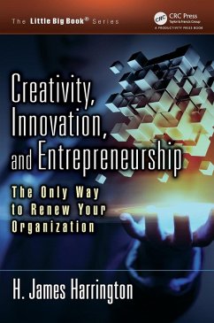 Creativity, Innovation, and Entrepreneurship - Harrington, H. James