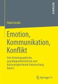 Emotion, Kommunikation, Konflikt