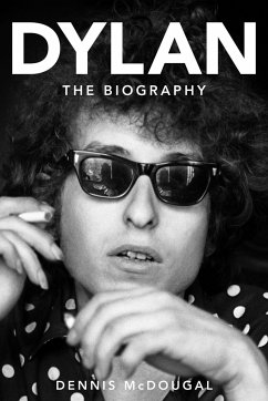 Dylan: The Biography - Mcdougal, Dennis