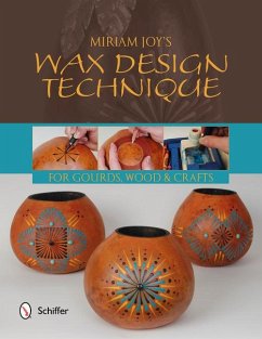 Miriam Joy's Wax Design Technique - Joy, Miriam