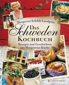 Das Schweden-Kochbuch - Schildt Landgren, Margareta Das Schweden-Kochbuch - Schildt Landgren, Margareta