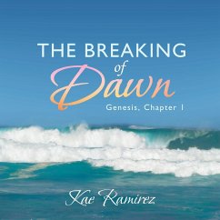 The Breaking of Dawn - Ramirez, Kae
