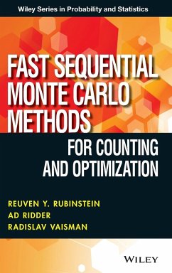 Fast Sequential Monte Carlo Methods for Counting and Optimization - Rubinstein, Reuven Y.; Ridder, Ad; Vaisman, Radislav