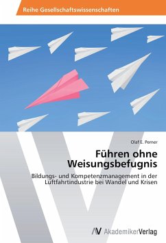 Führen ohne Weisungsbefugnis - Perner, Olaf E.