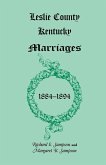 Leslie County, Kentucky Marriages, 1884-1894