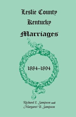 Leslie County, Kentucky Marriages, 1884-1894 - Sampson, Richard E.; Sampson, Margaret B.
