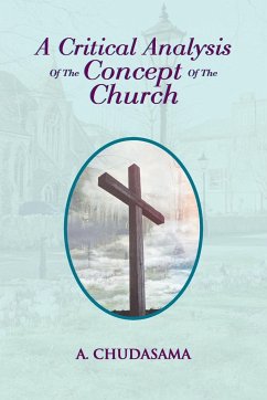 A Critical Analysis of the Concept of the Church - Chudasama, A.