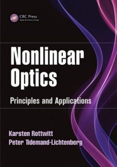 Nonlinear Optics - Rottwitt, Karsten; Tidemand-Lichtenberg, Peter