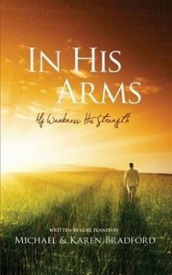 In His Arms - Bradford, Michael; Bradford, Karen