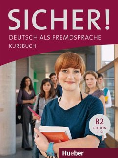 Sicher! B2. Kursbuch - Perlmann-Balme, Michaela; Schwalb, Susanne