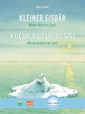 Kleiner Eisbär - Wohin fährst du, Lars? Kinderbuch Deutsch-Türkisch
