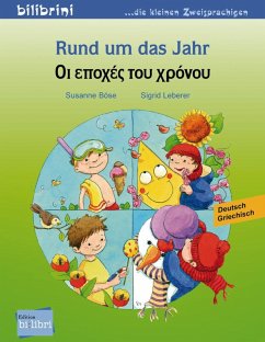 Rund um das Jahr. Kinderbuch Deutsch-Griechisch - Böse, Susanne;Leberer, Sigrid