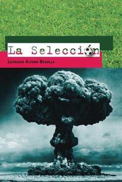 La Seleccion - Bedolla, Leonidas Alfaro