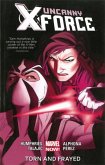Uncanny X-force Volume 2: Torn And Frayed (marvel Now) Uncanny X-force Volume 2: Torn And Frayed (marvel Now)