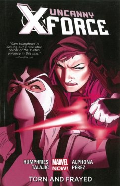 Uncanny X-force Volume 2: Torn And Frayed (marvel Now) - Humphries, Sam